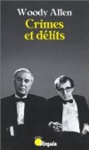 Crimes et dlits  -   Woody Allen   -  Roman, policier - Allen Woody - Libristo