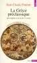 Nouvelle histoire de l'Antiquit - Tome 1 - La Grce prclassique, des origines  la fin du VIe sicle -  Jean-Claude Poursat  - Histoire, Grce, antiquit