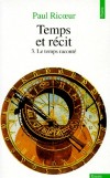 Temps et rcit -  T.3 - Phnomne central de l'innovation smantique. - Paul Ricoeur - Philosophie - RICOEUR Paul - Libristo