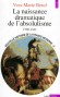 NOUVELLE HISTOIRE DE LA FRANCE MODERNE. - Tome 3 - La naissance dramatique de l'absolutisme, 1598-1661 -  Yves-Marie Berc - Histoire, France