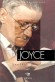 Joyce  -  James Joyce (James Augustine Aloysius Joyce, 2 fvrier 1882  Dublin - 13 janvier 1941  Zurich) est un romancier et pote irlandais  - Jean Paris  -  Biographie - Jean PARIS