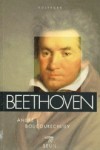 Beethoven  -  Ludwig van Beethoven (1770-1827) - Compositeur allemand - Andr Boucourechliev  -  Biographie - BOUCOURECHLIEV Andr - Libristo