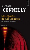 Les gots de Los Angeles - Une enqute de Harry Bosch - Couronn par l'Edgar Award aux USA, ce livre a reu le prix Calibre 38 en France.- Michael Connelly - Policier - CONNELLY Michael - Libristo