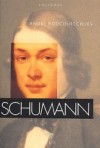 Schumann  -  Robert Schumann (1810-1856) - compositeur allemand  -  Andr Boucourechliev  -  Biographie - BOUCOURECHLIEV Andr - Libristo