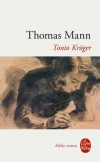 Tonio Krger -  Une uvre classique au meilleur sens du terme.  - Thomas Mann -  Roman - MANN Thomas - Libristo