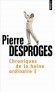 Chroniques de la haine ordinaire i -   Pierre Desproges -  BD, humour - - Pierre Desproges