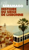  Histoire du sige de Lisbonne  -   Jos Saramago  -  Roman historique - Saramago Jose - Libristo