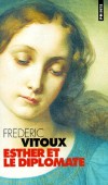  Esther et le diplomate  -   En 1793 en Toscane (Italie)  -  Frdric Vitoux -  Roman sentimental - VITOUX Frdric - Libristo