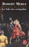  Fortune de France  - Tome 7  - La Volte des vertugadins  -  1598. L'dit de Nantes est sign. - Robert Merle -  Histoire - MERLE Robert - Libristo