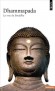 Dhammapada. La Voie du Bouddha -  Dong Le - Sciences humaines, religions, bouddhisme -  Anonyme