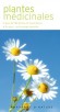 Plantes m�dicinales -  Collectif