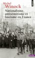 Nationalisme, antisémitisme et fascisme en France -  Ce livre pourrait s'intituler : 