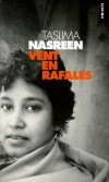 Vent en rafales - Avant d'tre condamne  mort par les fondamentalistes de son pays Taslima Nasreen a t une petite fille prcoce...- Taslima Nasreen - Roman autobiographique - NASREEN Taslima - Libristo