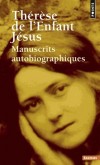 Manuscrits autobiographiques - Marie-Franoise Thrse Martin (1873-1897) -  religieuse carmlite franaise  - Thrse de l'Enfant-Jsus - Autobiographie - Therese De l enfant - Libristo
