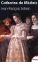 Catherine de Médicis :  1519-1589 -  Femme d'Henri II - Régente sous Charles IX en 1560 -   Jean-François Solnon -  Histoire, biographie, politique, religion, France -  Un livre qui balaie la légende de la reine vêtue de noir 