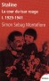 Staline la cour du tsar rouge  1929/1941   -  T1 - Joseph  Vissarionovitch Djougachvili (1878-1953) - Dirigea l'URSS à partir de la fin des années 1920 jusqu'à sa mort -  Simon Sebag Montefiore - Biographie, histoire