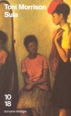 Sula - lpope chaotique dun quartier de lOhio des annes 20,  travers lhistoire de deux petites filles noires  - MORRISON TONI   - Roman - Morrison Toni - Libristo
