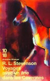 Voyages avec un ane dans les Cvennes - En septembre 1878, R. L. Stevenson accompagn d'un ne - mais  pied - traversait en douze jours les Cvennes, de Monastier  Saint-Jean-du-Gard. - Robert Louis Stevenson - Roman - Stevenson R l - Libristo