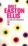 Les lois de l'attraction - Chasss-croiss sans lendemain... - ELLIS BRET EASTON  - Roman - Bret easton Ellis