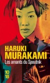 Les amants du spoutnik - Une histoire d'amour et de disparition. - Haruki Murakami - Roman - Murakami Haruki - Libristo