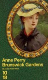 Brunswick gardens - En cette anne 1891,  Londres, un meurtre vient d'tre commis et la victime n'est autre que la belle assistante du pasteur, Unity Bellwood - Anne Perry - Policier - Perry Anne - Libristo