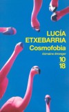 Cosmofobia - Lavapis. Un quartier populaire en plein Madrid, mosaque de cultures et de couleurs.  - Luca Etxebarria - Roman - Etxebarria Lucia - Libristo