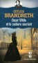 Oscar Wilde et le cadavre souriant - En 1883, Sarah Bernhardt et Edmond La Grange dominent le théâtre mondial.  - Gyles Brandreth -  Policier