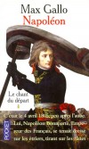Napolon - T1 -  Le chant du dpart - C'tait le 4 avril 1805 ...  Max Gallo - Gallo Max - Libristo