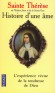 Histoire d'une âme - Sainte Thérèse de l'enfant Jésus et de la Sainte-Face  - Textes authentiques, sans nulle retouche -  Thérèse de l'Enfant-Jésus - - Autobiographie  
