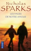 Les pages de notre amour -Je suis un homme ordinaire, et j'ai men une vie ordinaire. -  Nicholas Sparks -  Sentimental - SPARKS Nicholas - Libristo