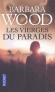 Les vierges du paradis - Il y a vingt-cinq ans, Yasmina a t bannie et rpudie par son mari - Barbara Wood -  Roman - Barbara Wood