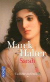 La bible au fminin - T1 - Sarah  - Princesse, pouse dAbraham et la mre dIsaac -  HALTER Marek  -  Biographie - HALTER Marek - Libristo