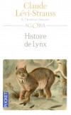 Histoire de Lynx - reprsentation originale de la nature et de la socit dans la pense indienne  - Claude Levi-Strauss ( de l'Acadmie franaise) -  Philosophie - Lvi-Strauss Claude - Libristo