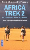 Africa trek - T2 - Du Kilimandjaro au lac de Tibriade - 14 000 km dans les pas de l'homme - Poussin Sonia - Libristo