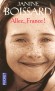 Allez  France ! - France, neuf ans, est une petite fille pleine de vie et de malice.  - BOISSARD JANINE   - Roman - Janine Boissard