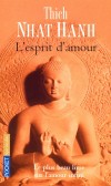  L'esprit d'amour - La pratique du regard profond dans la tradition bouddhiste mahayana   -   Nhat-Hanh Thich  -  Bouddhisme - Thich Nhat hanh - Libristo