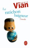 Le Ratichon Baigneur  - VIAN Boris - Libristo