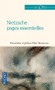 Pages essentielles - Friedrich Nietzsche -  Prsentation et prface d'Alice Mennesson - Classique, philosophie, sciences humaines