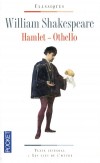 Hamlet / - Othello - William Shakespeare -  Classique - SHAKESPEARE William - Libristo