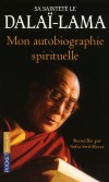 Mon autobiographie spirituelle recueillie par Sofia Stril-Rever -  S.S. le Dala-Lama -  Religion, biographie, document, rcit - Dalai-lama S s l - Libristo