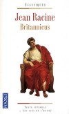 Britannicus  - Dans la priode la plus violente de lHistoire romaine, le fils dAgrippine nest encore quun monstre naissant - Jean Racine - Classique - RACINE Jean - Libristo