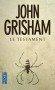 Le testament - John Grisham - John GRISHAM