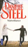 Malveillance -  Peut-on vraiment se d�barrasser des fant�mes du pass� ?  -  Danielle Steel -  Roman - Steel Danielle - Libristo