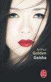Geisha - Sayuri va peu  peu se hisser au rang des geishas les plus convoites de la ville.-Arthur Golden, Annie Hamel - Roman  - GOLDEN Arthur - Libristo