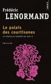  Les nouvelles enqutes du juge Ti  -   Tome 3  -   Le palais des courtisanes -   Frdric Lenormand  -  Policier - Lenormand Frederic - Libristo