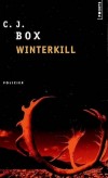 Winterkill - Joe Pickett, garde-chasse dans le Wyoming, surveille un troupeau de wapitis lorsque des coups de feu retentissent. - C-J Box - Policier - Box C. J. - Libristo