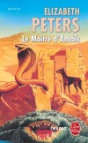 Le Matre d'Anubis - PETERS Elizabeth - Libristo