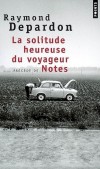   La solitude heureuse du voyageur prcd de Notes  -   Raymond Depardon -  Photographies - DEPARDON Raymond - Libristo