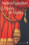 L'opra de Vigata  - CAMILLERI ANDREA  -  Roman - Camilleri Andrea - Libristo