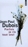 Parfois je ris tout seul  -  Jean Paul Dubois -   Rcits, humour - Jean-paul Dubois